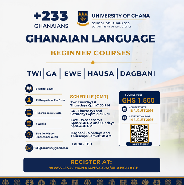 2026.08.17 - Ghana Language Beginner Courses: Twi, Ga, Ewe, Hausa, Dagbani 101